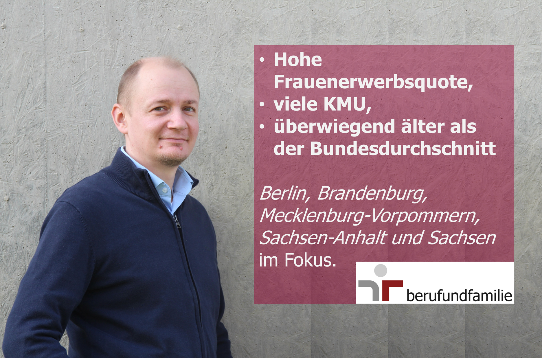Porträt des Beraters eines offenen Kennenlern-Calls zum audit berufundfamilie und audit beruf&vielfalt. Texteinblendung mit regionalem Fokus auf Berlin, Brandenburg, Mecklenburg-Vorpommern, Sachsen-Anhalt und Sachsen sowie typische Herausforderungen wie hohe Frauenerwerbsquote, viele KMU und überdurchschnittlich alte Belegschaften. Dialogisches Online-Format zu Vereinbarkeit, Unternehmenskultur und regionalen Rahmenbedingungen.