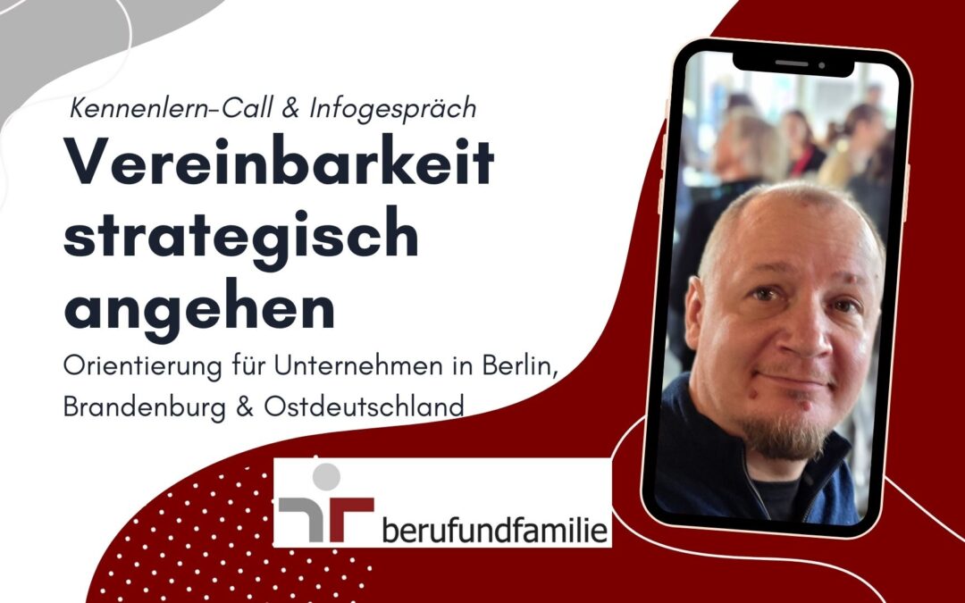 Kennenlern-Call zum Audit berufundfamilie – regional im Dialog